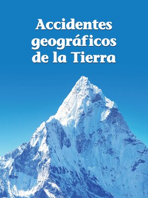 cover image of Accidentes geográficos de la Tierra (Land and Water on Earth)